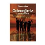 Geleceğimiz Çocuklarımız - Güneş Okan