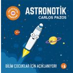 Geleceğin Dâhileri Astronotik - Carlos Pazos