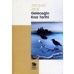 GELECEĞIN KISA TARIHI - JACQUES ATTALI