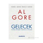 Gelecek Global Değişimi Yaratan 6 Dinamik - Al Gore