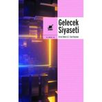 Gelecek Siyaseti - Evren Balta & E. Fuat Keyman - Ayrıntı Yayınları