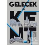 Gelecek ve Kent: Trabzon Diyarbakır