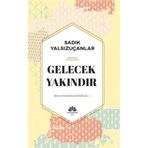 Gelecek Yakındır-İrfan Pınarından Öyküler 1