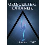 Gelecekteki Karanlık Sokak Kitapları Yayınları