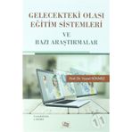 Gelecekteki Olası Eğitim Sistemleri Ve Bazı Araştırmalar - Veysel Sönmez