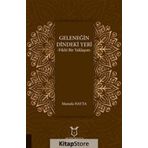 Geleneğin Dindeki Yeri: Fikhı Bir Yaklaşım - Mustafa Hayta