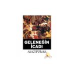GELENEĞİN İCADI - ERIC J. HOBSBAWM;TERENCE RANGER