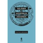 Gelenek ve Modernlik Arasında İnsan Yayınları