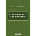 Geleneksel Olmayan Markaların Tescili On İki Levha Yayınları