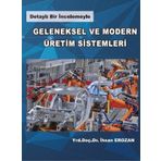 Geleneksel ve Modern Üretim Sistemleri İhsan Erozan