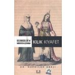 Geleneksellik ve Modernizm Açısından Kılık Kıyafet - Nurullah Abalı
