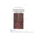 GELENEKTEN MODERNE TÜRK RESMI ESTETİĞİ (1850-1950) - NİLÜFER ÖNDİN