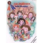 GELIN BEBEK - ZELIHA AKÇAGÜNER