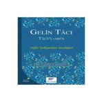 Gelin Tacı Tacü'l-Arus - İbn Ataullah El-İskenderi