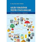 Gelir Vergisinde Teşvik Uygulamaları - Mutlu Yoruldu