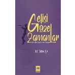 Gelişi Güzel Zamanlar - M. Tekin Er