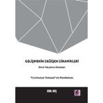 Gelişmenin Değişen Dinamikleri - Erol Koç - Efil Yayınevi