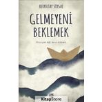Gelmeyeni Beklemek - Berkutay Soysal