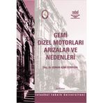 GEMI DIZEL MOTORLARI ARIZALAR VE NEDENLERI - OSMAN AZMI ÖZSOYSAL