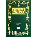 GEMICI BAĞLARI - YALÇIN ÖZALP