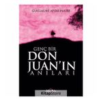 Genç Bir Don Juan'ın Anıları - Guillaume Apollinaire / Mitra