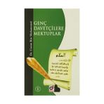 GENÇ DAVETÇİLERE MEKTUPLAR (1-2) - CASIM BIN MUHAMMED