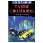 Genç Hayat Yayınları Macera Geçidi 20 - Tanık Tehlike Tuncel Altınköprü
