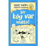 Genç Hayat Yayınları Sessiz Sakin’in Gürültülü Maceraları 7 Bir Köy Var Uzakta! (karton Kapak)