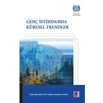 Genç İstihdamda Küresel Trendler - Efil Yayınevi