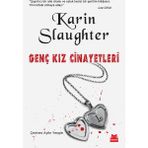Genç Kız Cinayetleri - Karin Slaughter