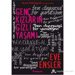Genç Kızların Gizli Yaşamı - Eve Ensler