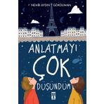 Genç Timaş Anlatmayı Çok Düşündüm Yazar İmzalı Kitap