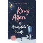 Genç Timaş Kiraz Ağacı İle Aramızdaki Mesafe Fleksi Kapak Kitap