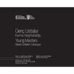Genç Ustalar Karma Sergi Kataloğu : Moda ve Tekstil Tasarımı Bölümü: Tekstil, Kumaş, Baskı Teknikleri, (11 Mart-11 Nisan 2020), Gelişim Sanat Galerisi, Istanbul, Türkiye - Pelin Aykut