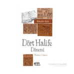 Gençler İçin Dört Halife Dönemi - Mehmet Dikmen