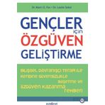 Gençler İçin Özgüven Geliştirme - Marci G. Fox - Psikonet Yayınları