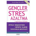 Gençler için Stres Azaltma Çalışma Kitabı - Gina M. Biegel