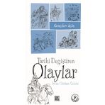 Gençler İçin Tarihi Değiştiren Olaylar - İrfan Gürkan Çelebi