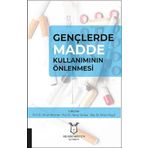 Gençlerde Madde Kullanımının Önlenmesi - Orhan Derman