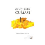 Gençlerin Cuması - A. Zeynep Dönme