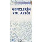 Gençlerin Yol Azığı - Muhammed Fevzi El-Arabi