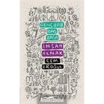 Gençlerle Baş Başa: İnsan Olmak - Cem Eroğul