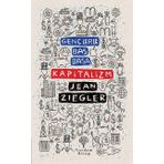 Gençlerle Baş Başa: Kapitalizm - Jean Ziegler