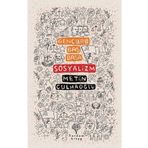 Gençlerle Baş Başa Sosyalizm - Metin Çulhaoğlu