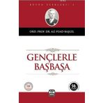 Gençlerle Başbaşa - Ali Fuat Başgil
