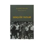 GENÇLİĞE YAZILAR - HIKMET KIVILCIMLI