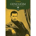 GENÇLİĞİM - LEV NİKOLAYEVİÇ TOLSTOY