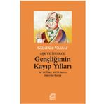 Gençliğimin Kayıp Yılları - Gündüz Vassaf