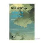 GENÇLİK ÇIKMAZI - NACI GIRGINSOY