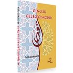Gençlik Geleceğimizdir - Seyit Mehmet Şen